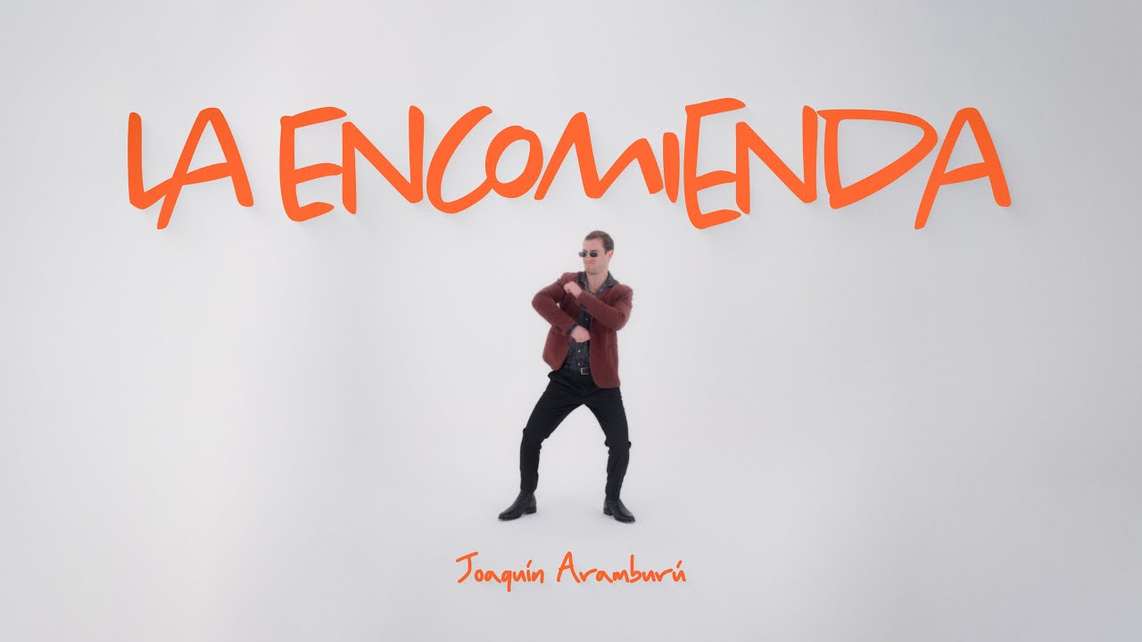 Joaqu&iacute;n Arambur&uacute; - La Encomienda (Video Oficial)