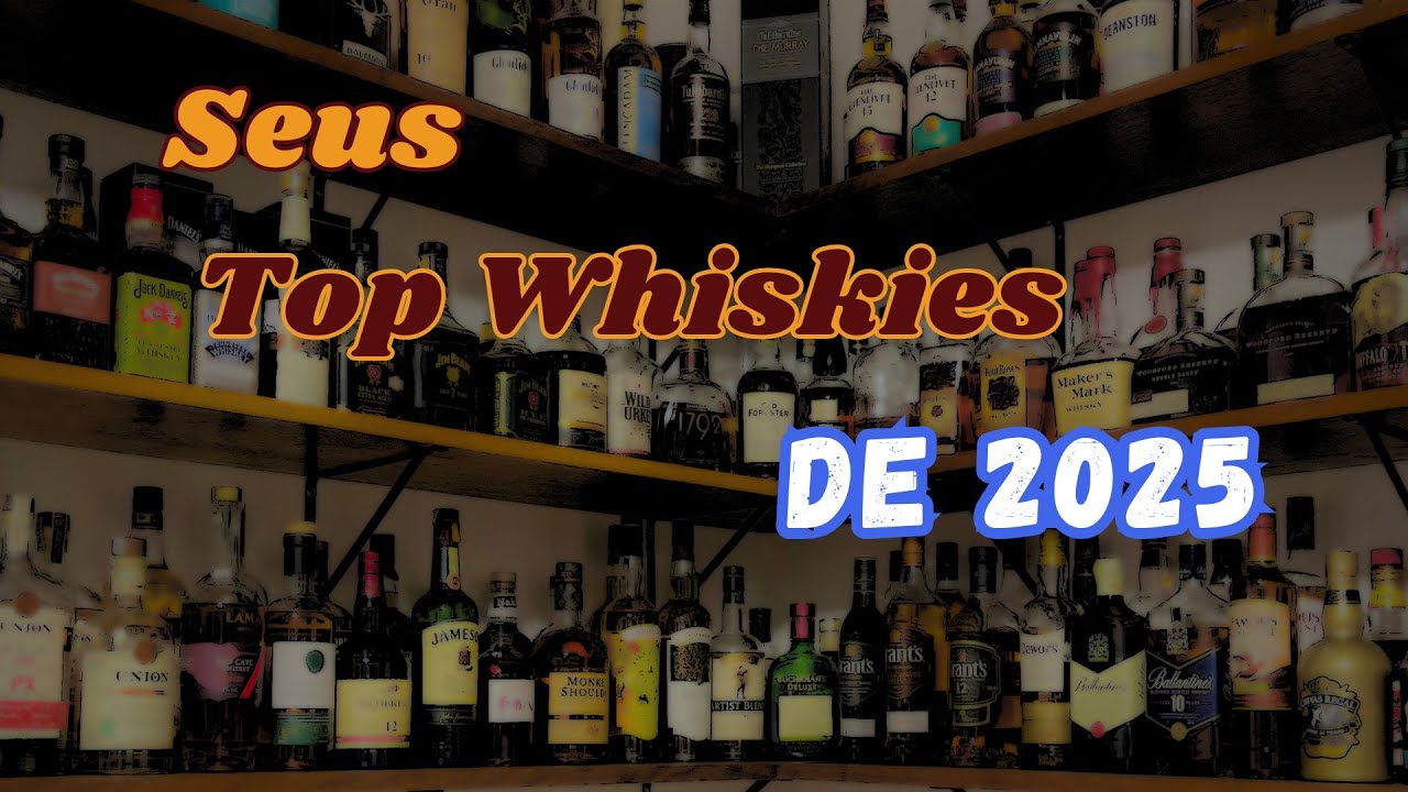 Adega de vocês e seus top whiskies de 2025!