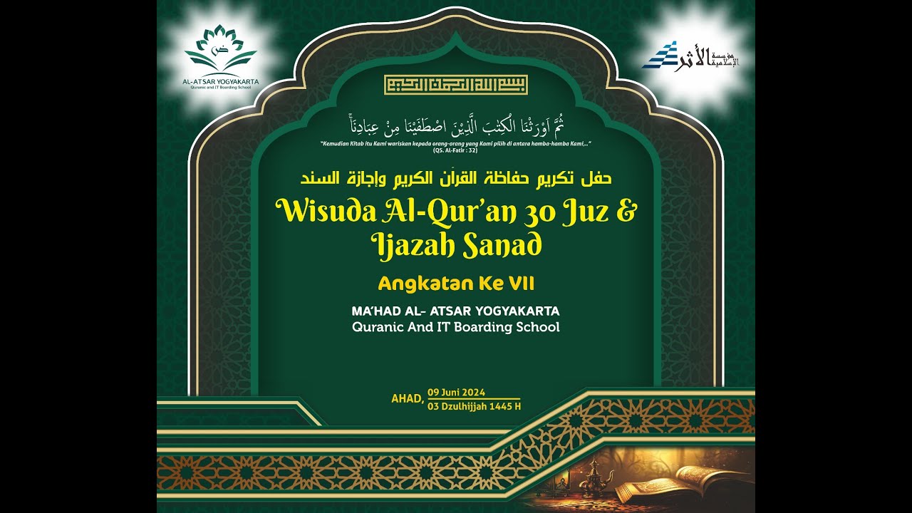 *Wisuda Al-Qur'an 30 Juz & Ijazah Sanad Agkatan VII*