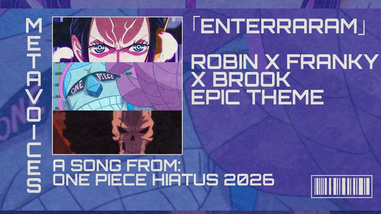 ÁLBUM ONE PIECE HIATUS 2026 OST - Rap de ROBIN x FRANKY x BROOK - ENTERRARAM - Apertura 29 Completa