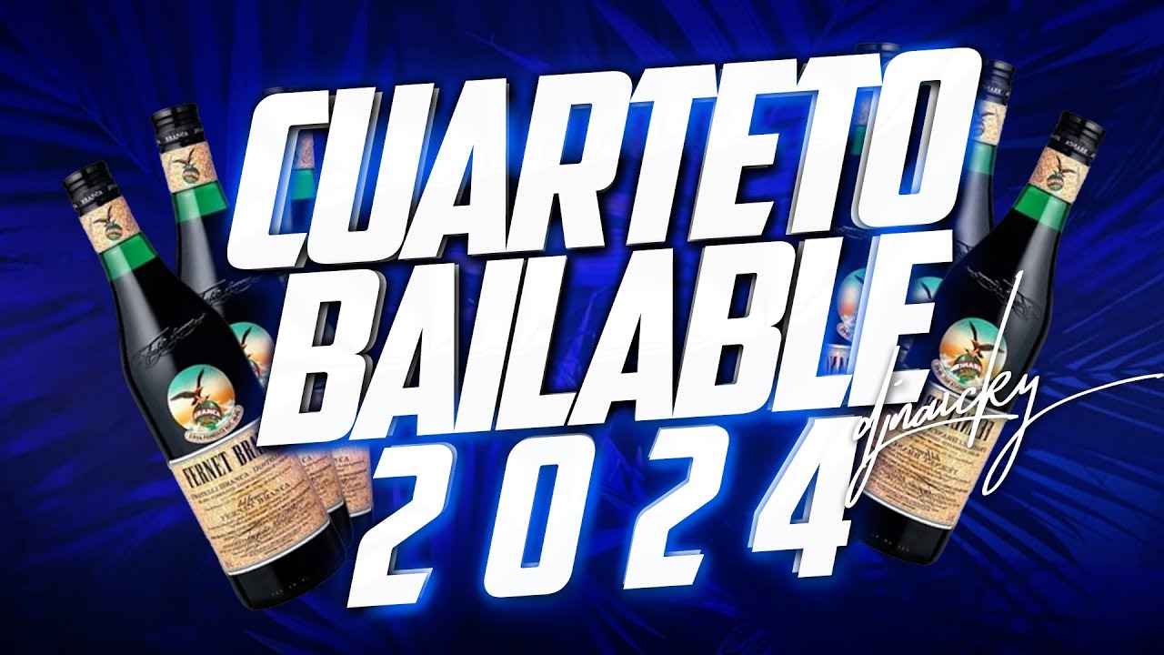 🔥🎉  CUARTETO BAILABLE 2024 (REMIX) | DJ NAICKY 2024 🎉🔥