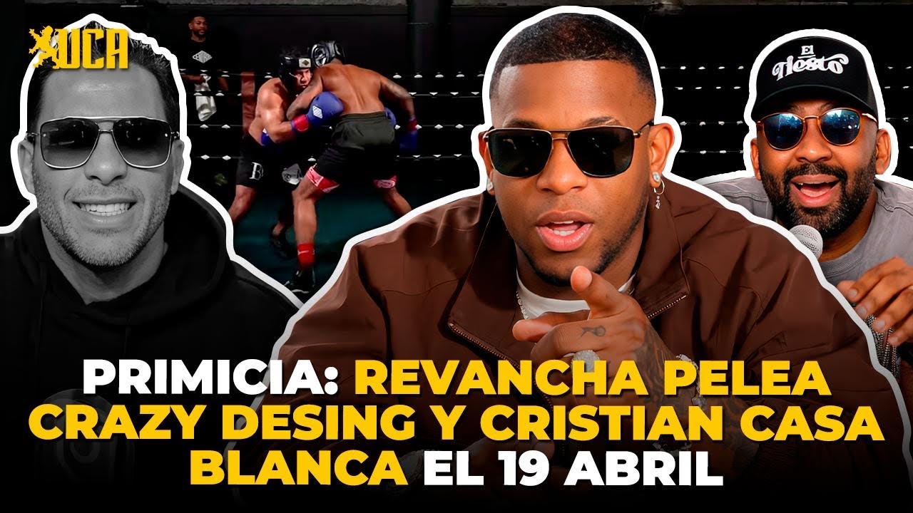 PRIMICIA: REVANCHA PELEA CRAZY DESING Y CRISTIAN CASA BLANCA 19 ABRIL