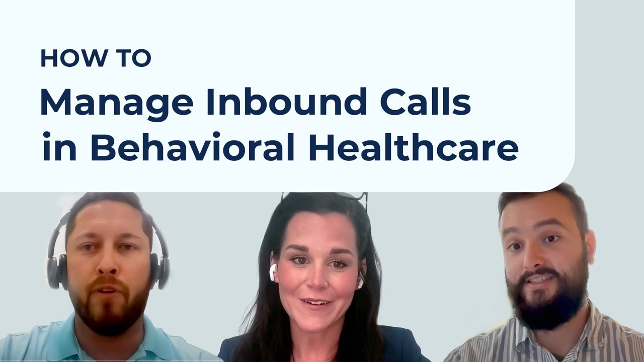 How to Manage Calls & Capture Data in Behavioral Healthcare with CallTrackingMetrics