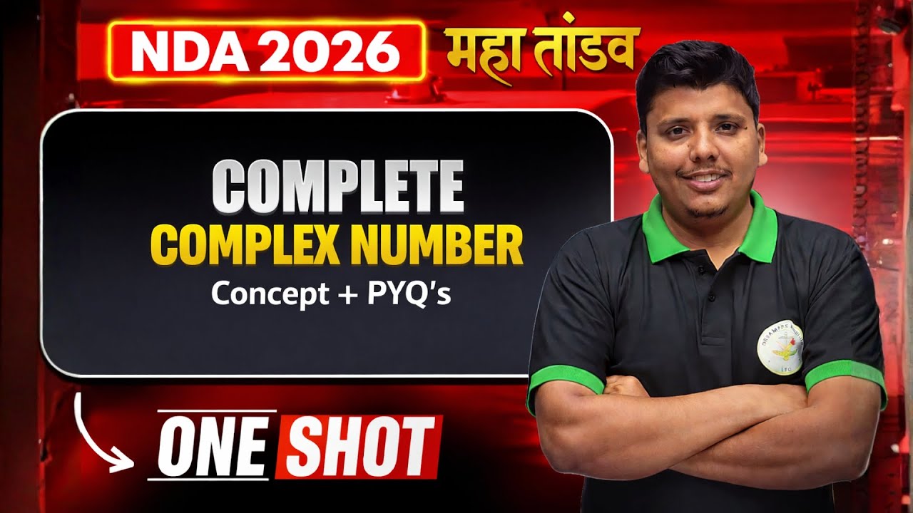 NDA Maths || Complex Number One Shot By Parveen Sir || NDA-1 2025 || Mission Khadakwasla