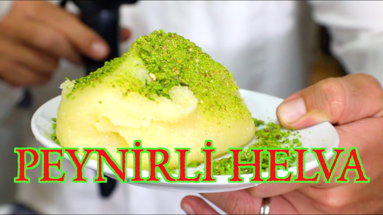 PEYNİRLİ ADIYAMAN HELVASI TARİFİ