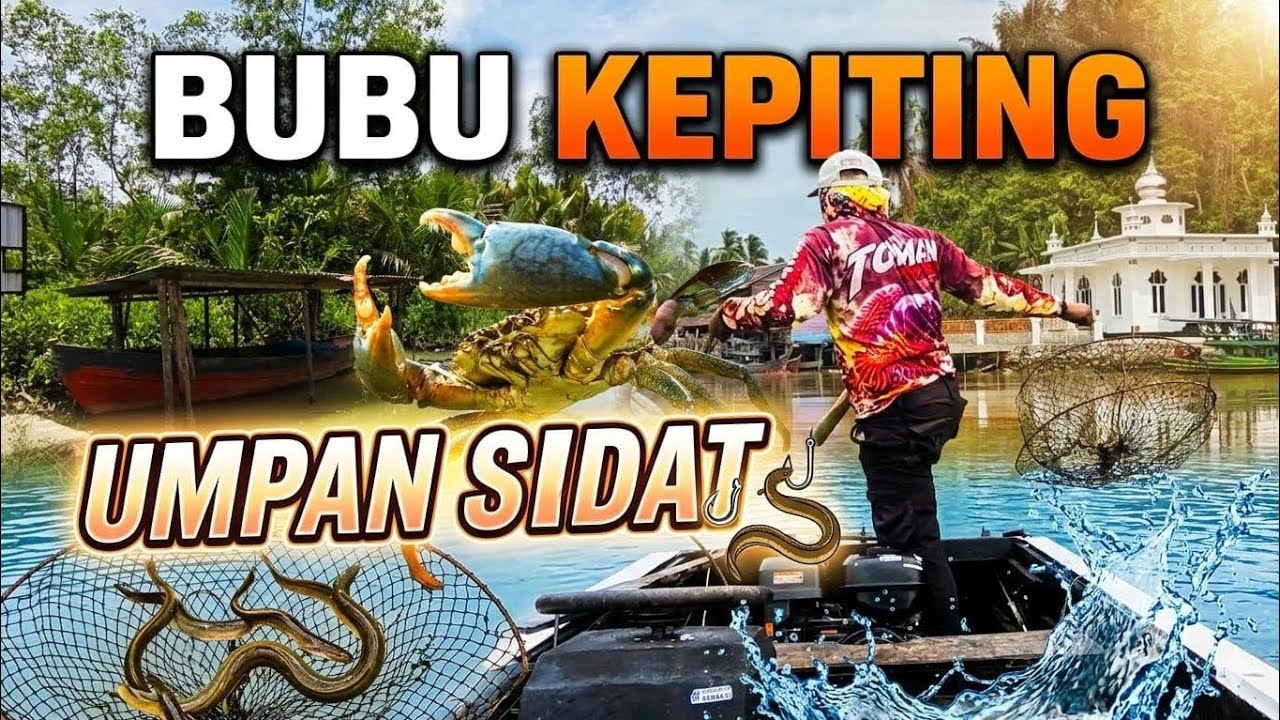 MENAHAN BUBUK KEPITING SAMPAI MALAM UMPAN SIDAT