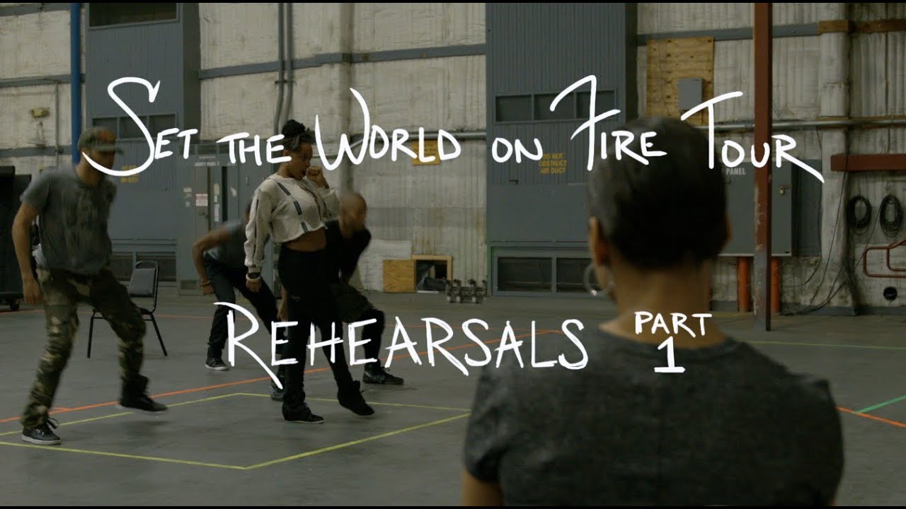 Set the World on Fire Tour:  Rehearsals Pt.1