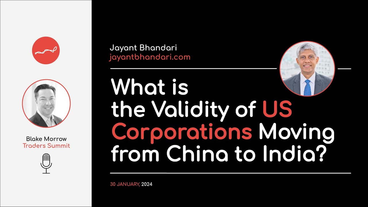 What is the Validity of US Corporations Moving from China to India?