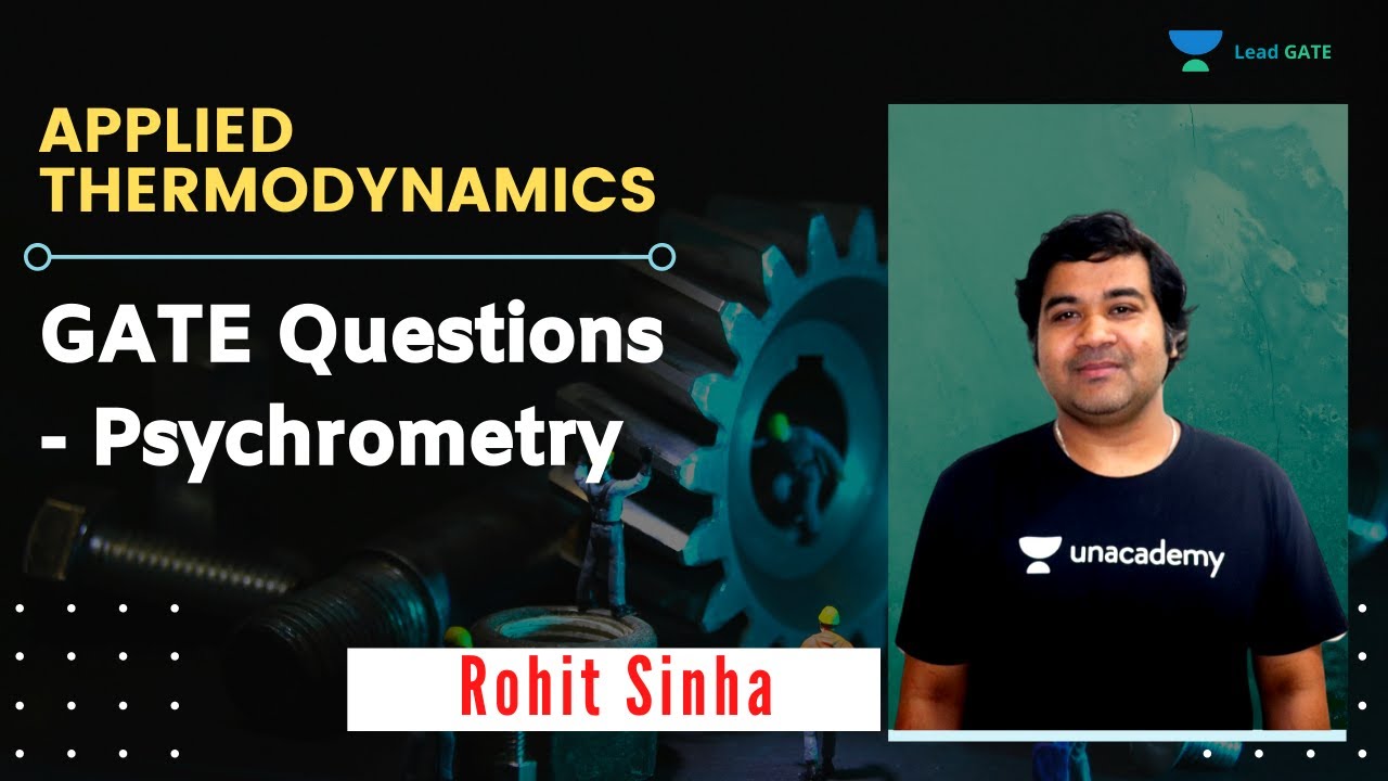 GATE Questions - Psychrometry | Applied Thermodynamics | GATE/ESE 2021 | Rohit Sinha