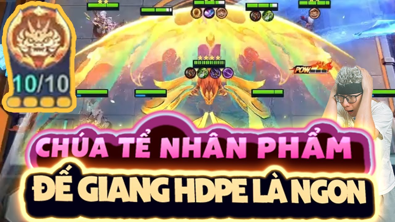 MCGG | CHÚA TỂ NHÂN PHẨM | ĐẾ GIANG HDPE LÀ NGON LUÔN #MCGG  #topmo #sly #magicchessgogo