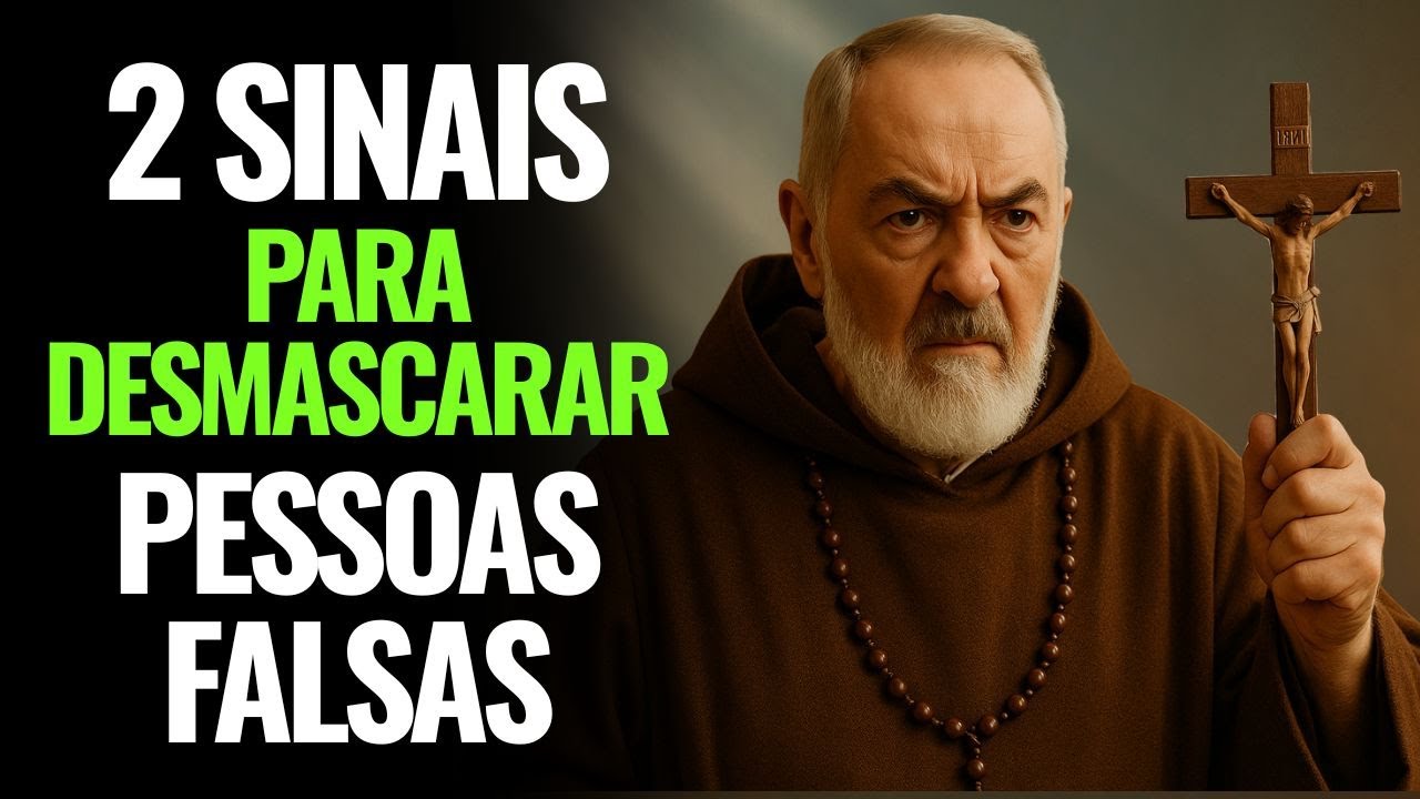 PADRE PIO REVELOU: 2 SINAIS CLAROS PARA DETECTAR OS FALSOS