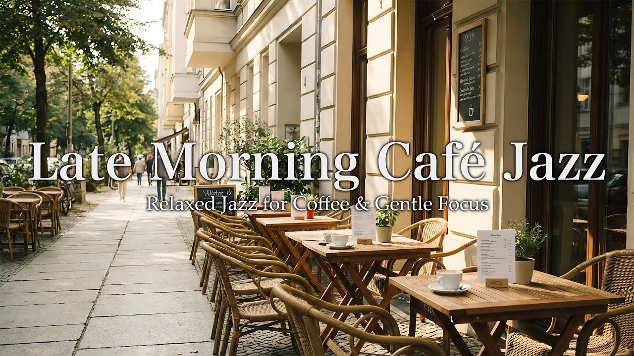 Late Morning Café Jazz – Relaxed Jazz for Coffee & Gentle Focus | EP50