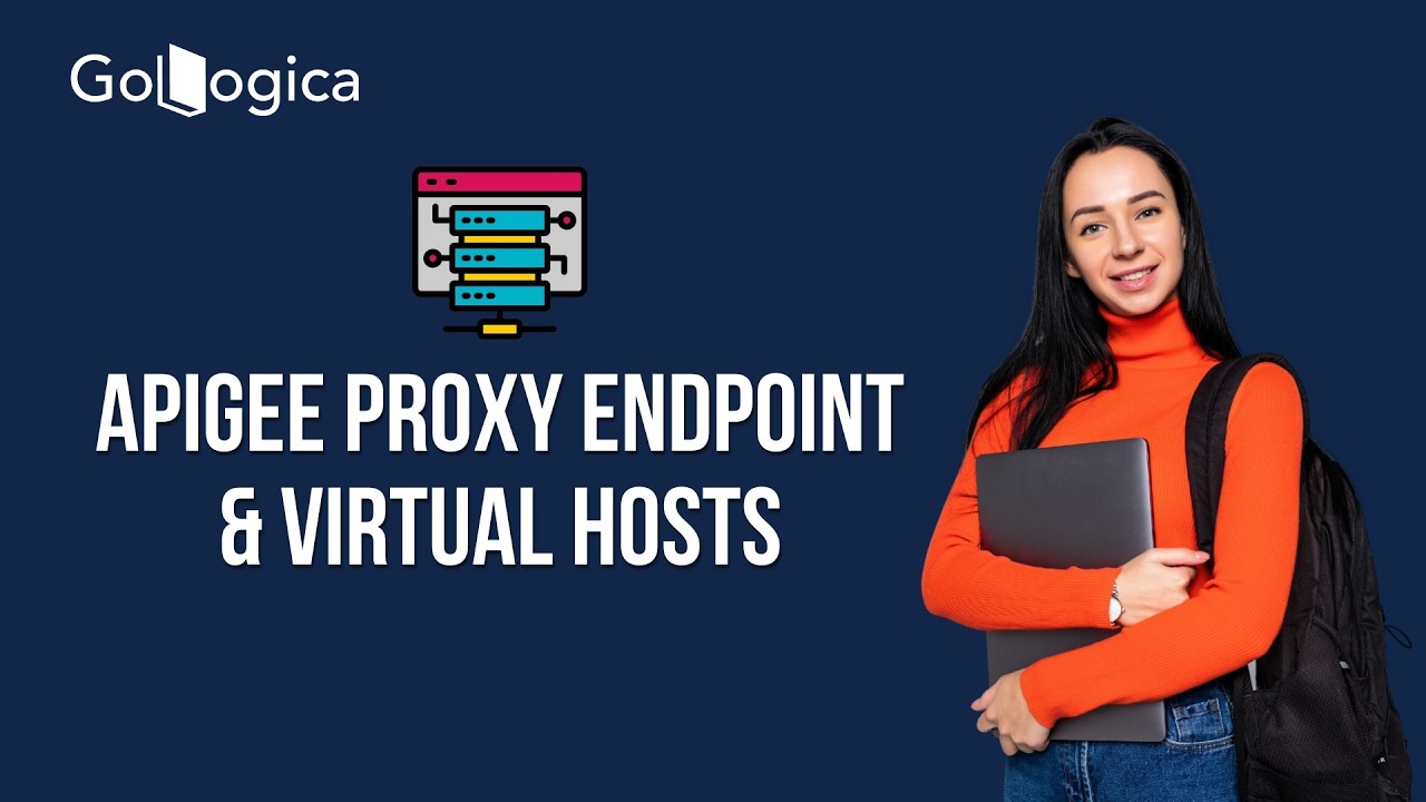 Apigee Proxy Endpoint & Virtual Hosts Explained | Complete Apigee Tutorial for Beginners | GoLogica