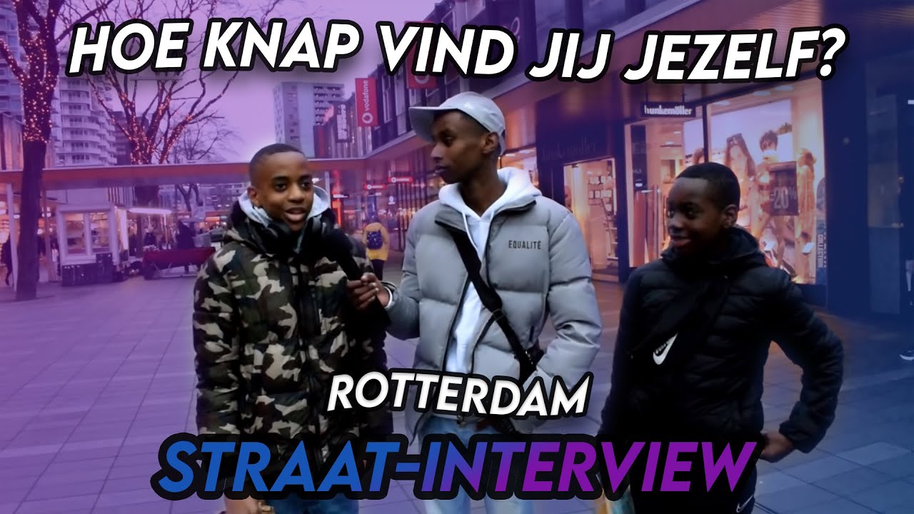 Hoe Knap Vind Jij Jezelf? - Rotterdam (Straat-Interview)