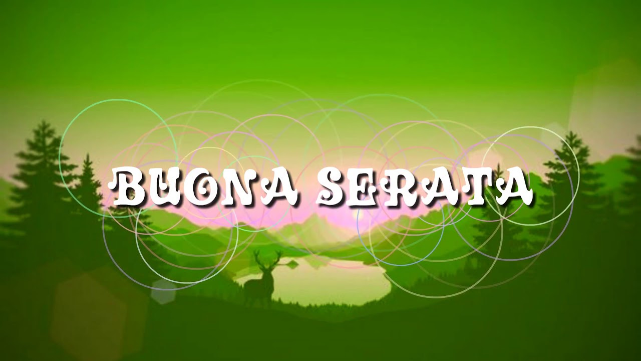 Buona serata - La vita è