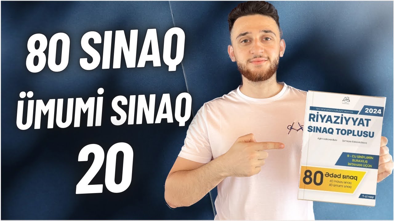 ✅♨️ Ümumi sınaq 20 (80 sınaq) | 2025 | 9-cu sinif buraxılış