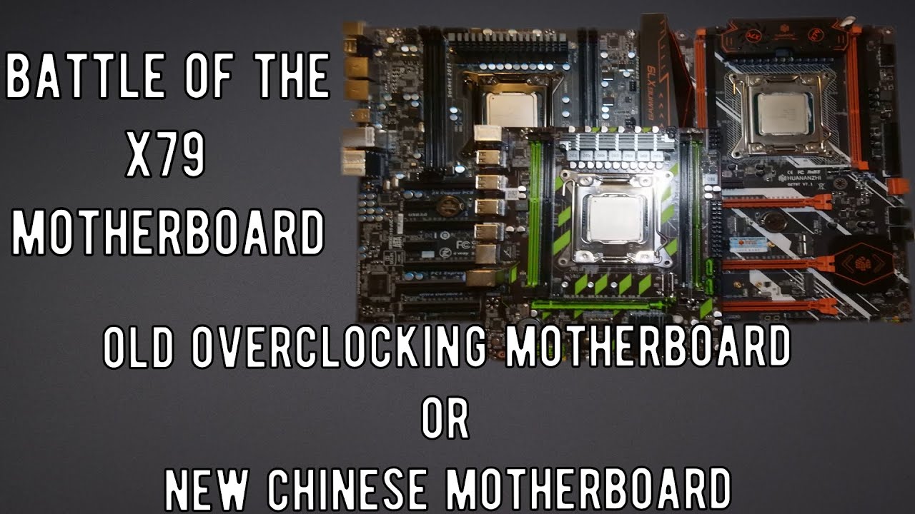 Battle Of The X79 Motherboard ( Old Overclocker VS New Chinese)