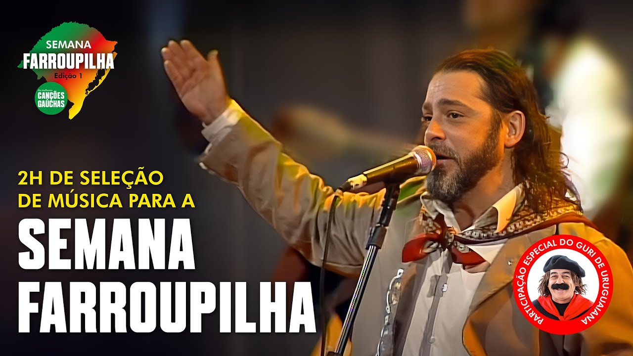 2H DE SELEÇÃO DE MÚSICA PARA A SEMANA FARROUPILHA | AS MELHORES CANÇÕES GAÚCHAS