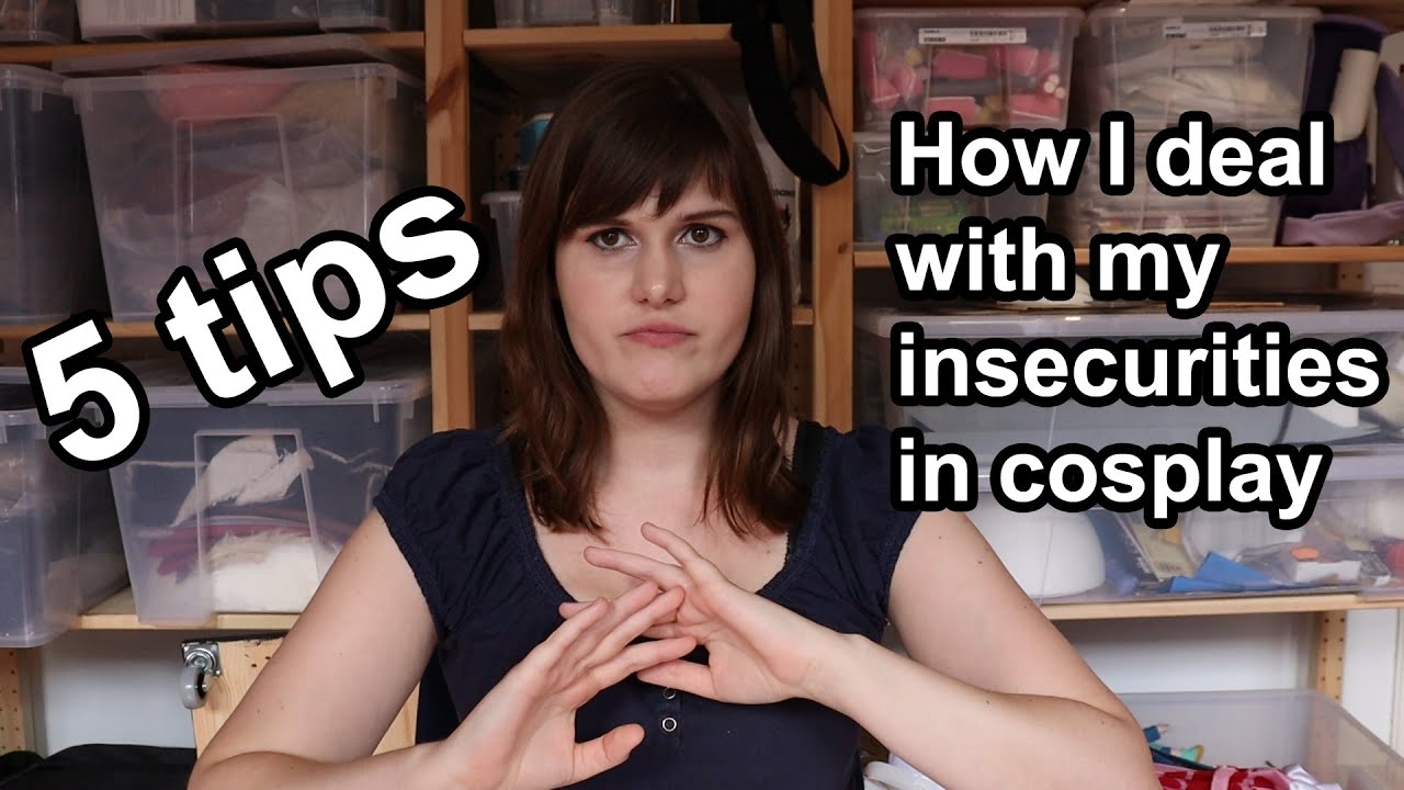 How I deal with my insecurities in cosplay (put into 5 tips)