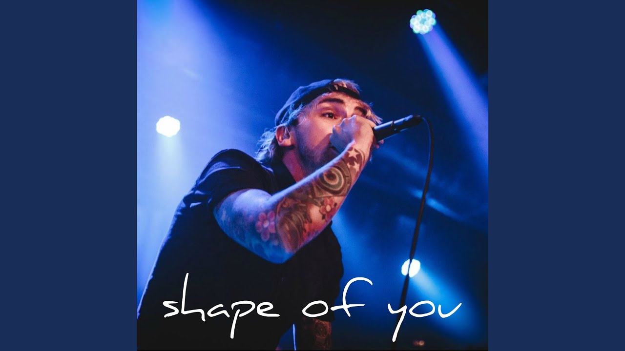 Shape of You