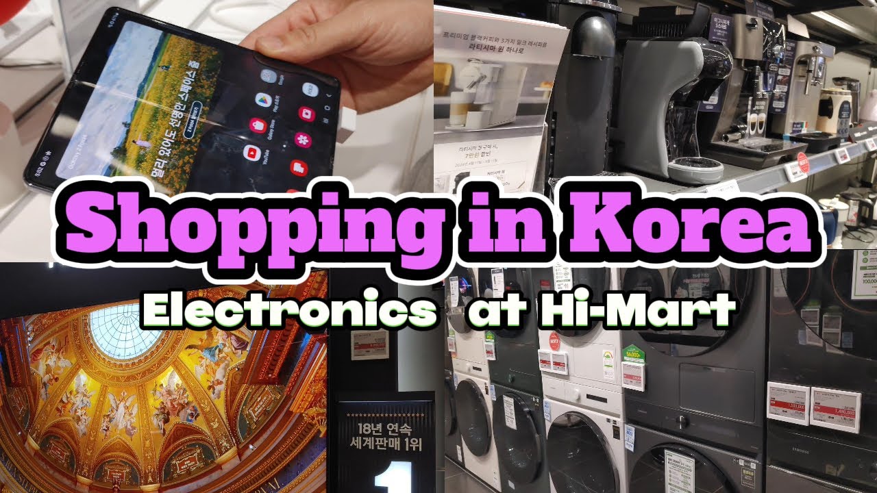 Шоппинг в Корееㅣ глядя на электронику в Hi-Mart в Корее.  цена электроники