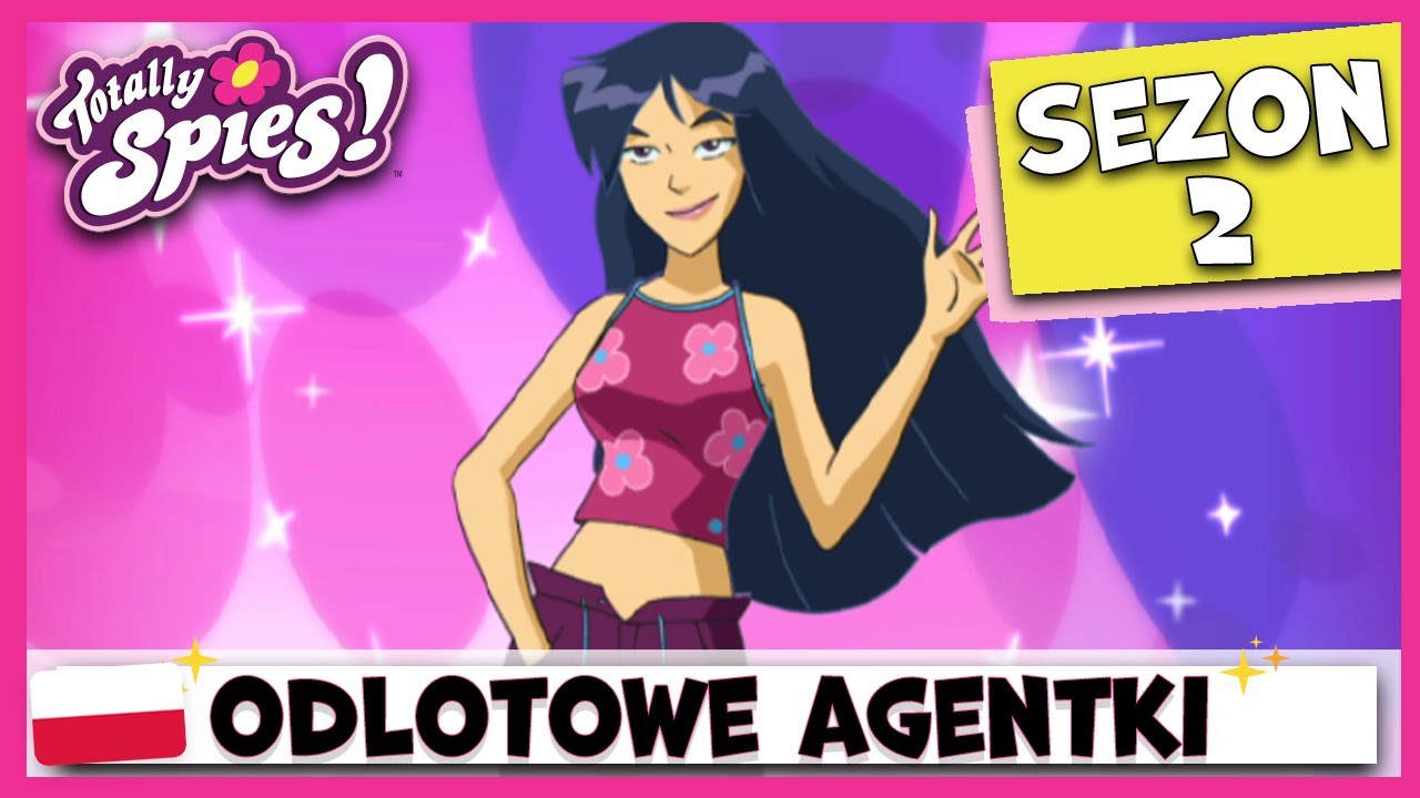 Odlotowe Agentki – Sezon 2 – Odcinek 19 | Alex odchodzi | Totally Spies! Polskie