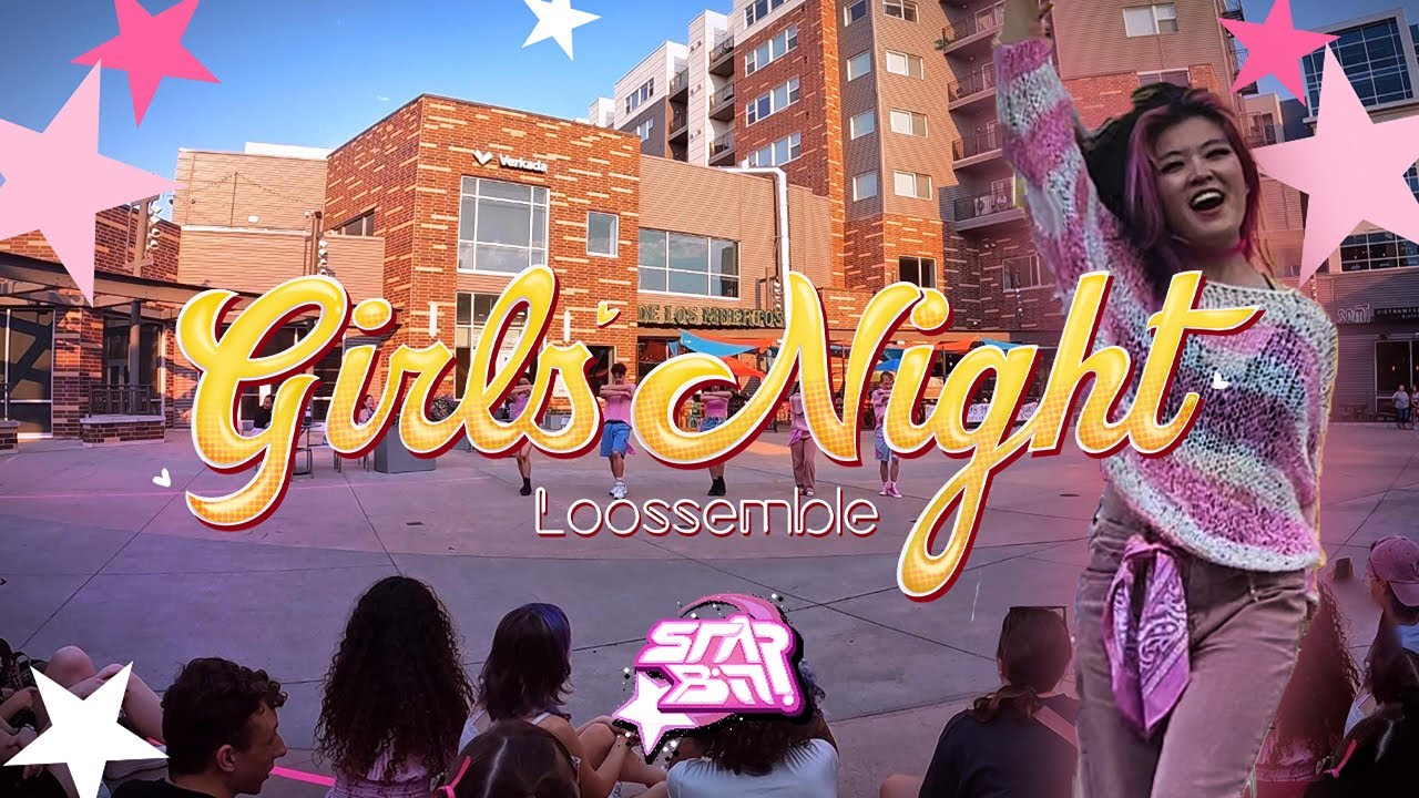 [KPOP IN PUBLIC + ONE TAKE] Loossemble (루셈블) - Girls' Night Dance Cover | Starbit