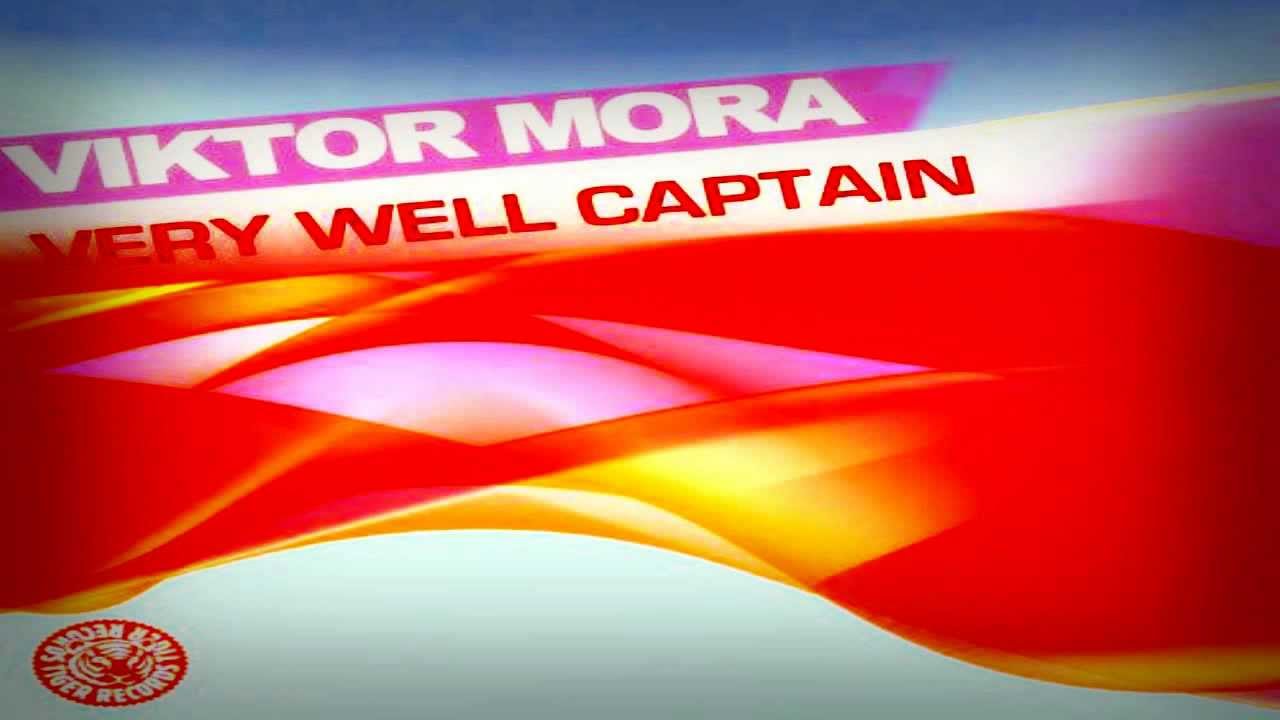 Viktor Mora - Very Well Captain (Original Mix)