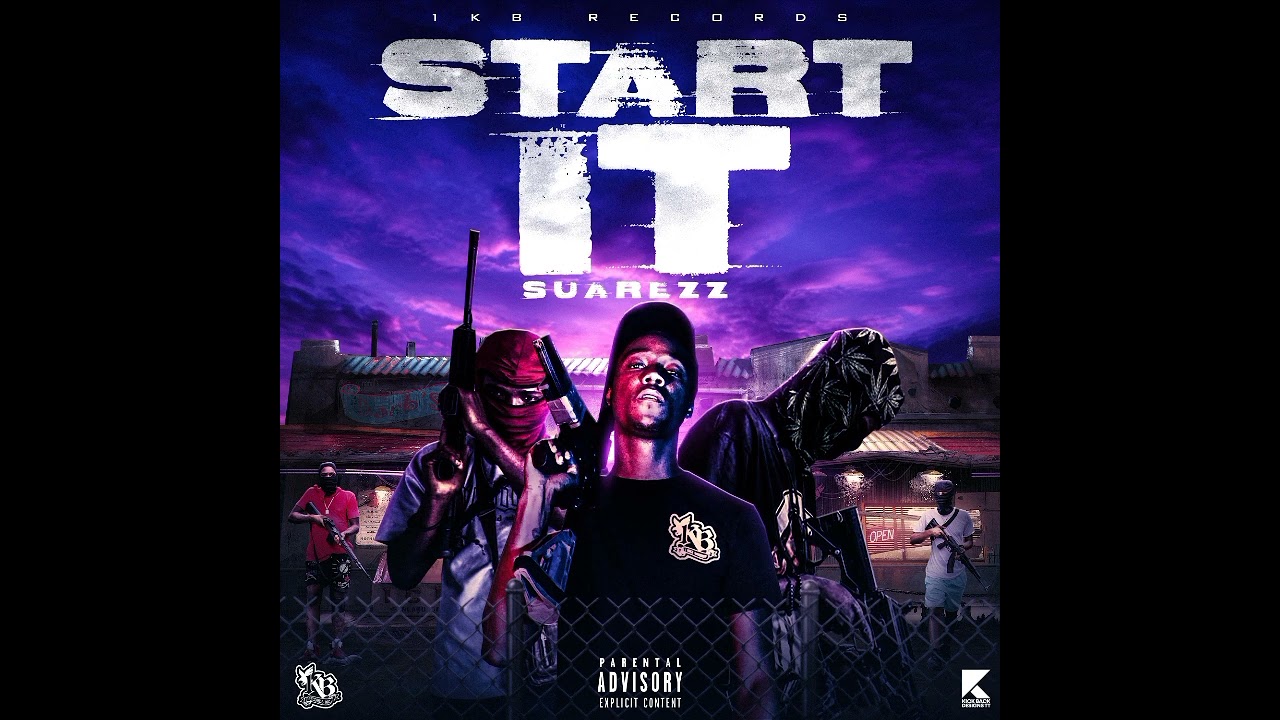 Suarezz - Start It (Official Audio)