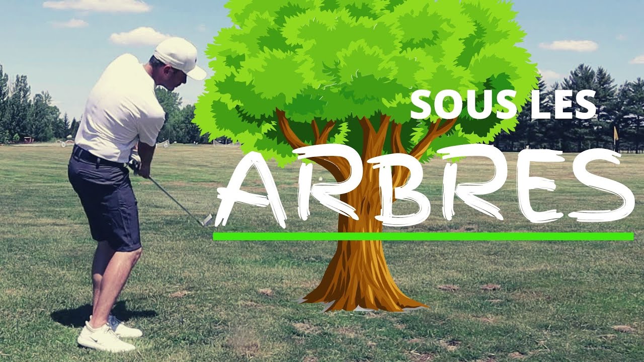 La meilleure technique pour facilement sortir des arbres au golf!