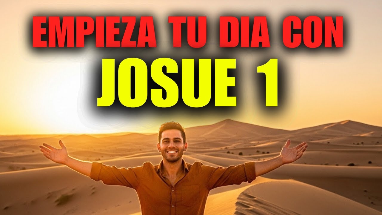 PODEROSA ORACIÓN DE LA MAÑANA | cuando necesitas valentía para este día (Josué 1:9)