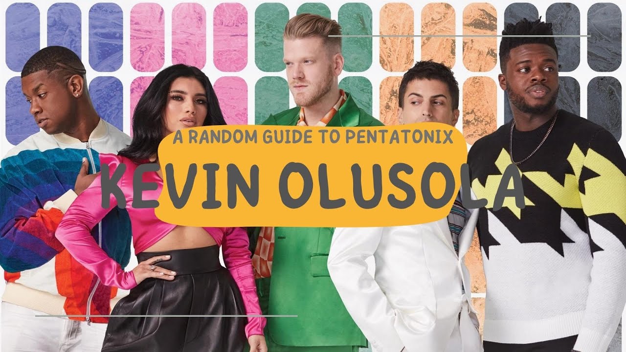 A Random Guide to Pentatonix: Kevin Olusola