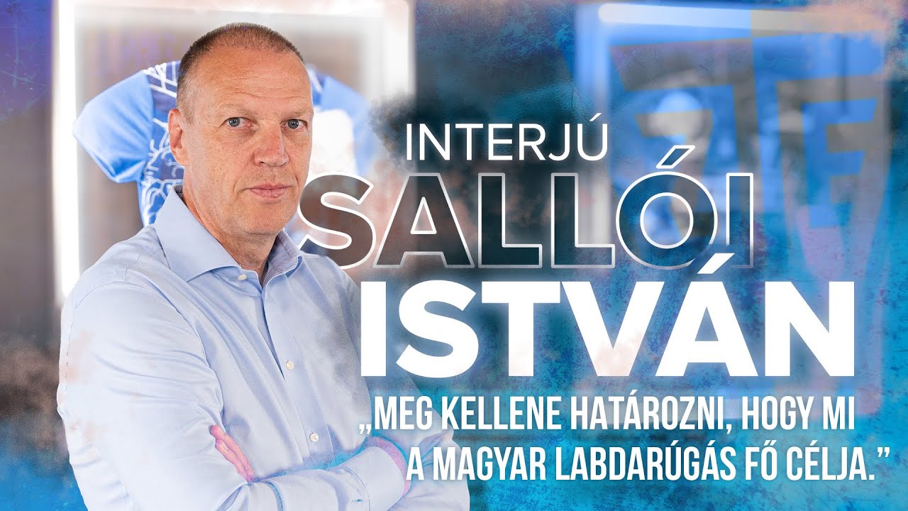 Sallói István: Miért igazolna el a magyar játékos, ha annyit tud keresni, mint Hollandiában?