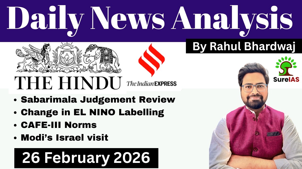 The Hindu & The Indian Express| Daily Current Affairs | UPSC CSE'26 | 26 February | Rahul Bhardwaj