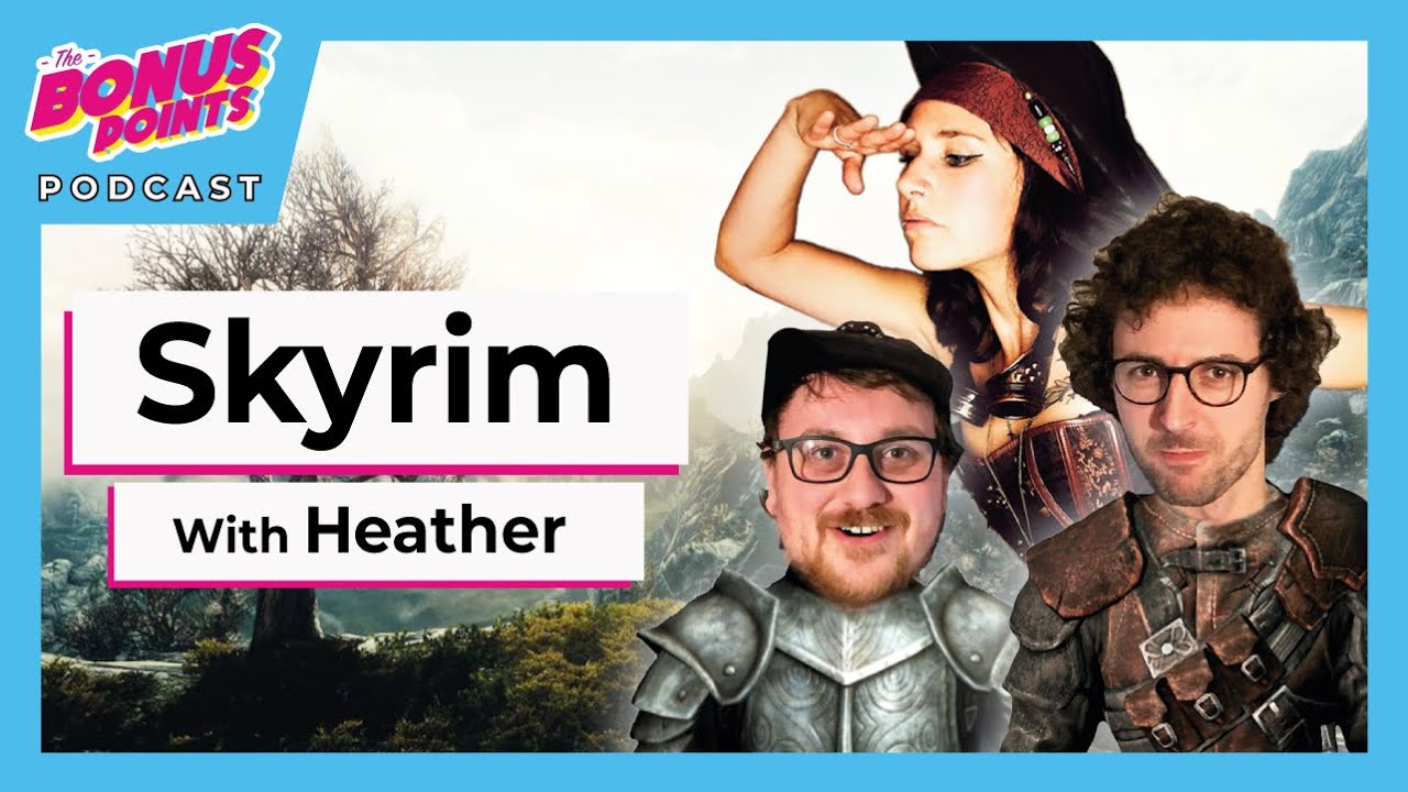 The Elder Scrolls V: Skyrim with Heather - Review & Ranking