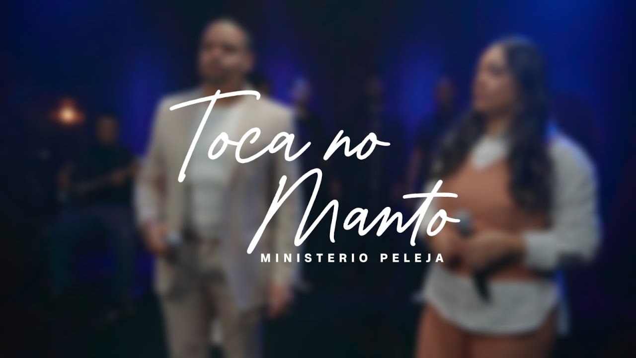 TOCA NO MANTO | Corinho de Fogo | Ministério Peleja