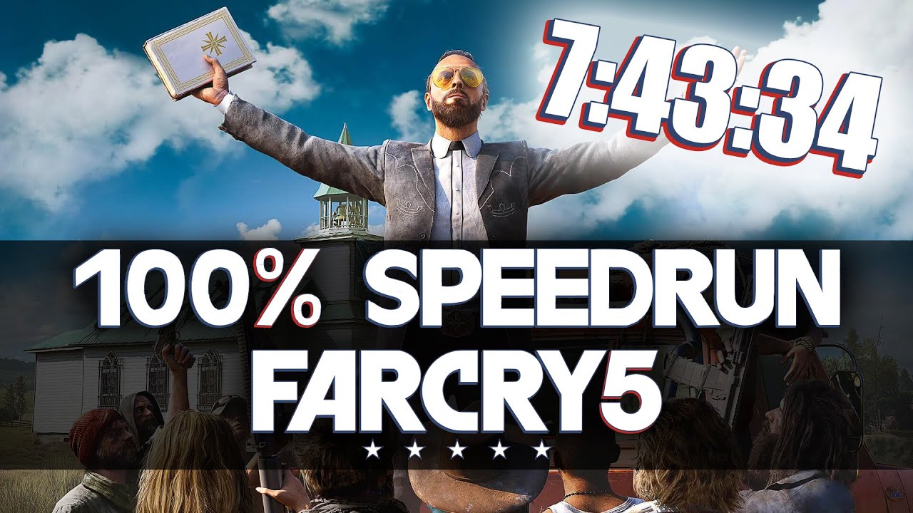 Far Cry 5 100% Speedrun 7:43:34