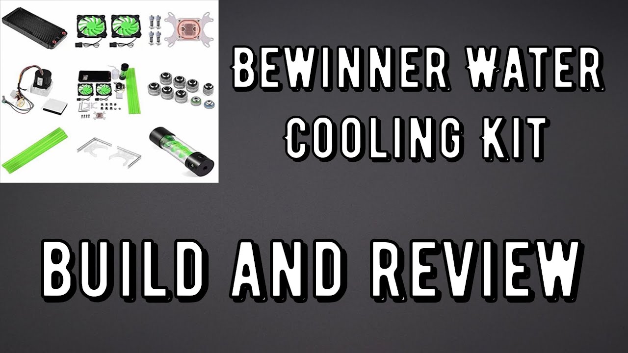 Bewinner Water Cooling Kit - Hardline - Build and Review