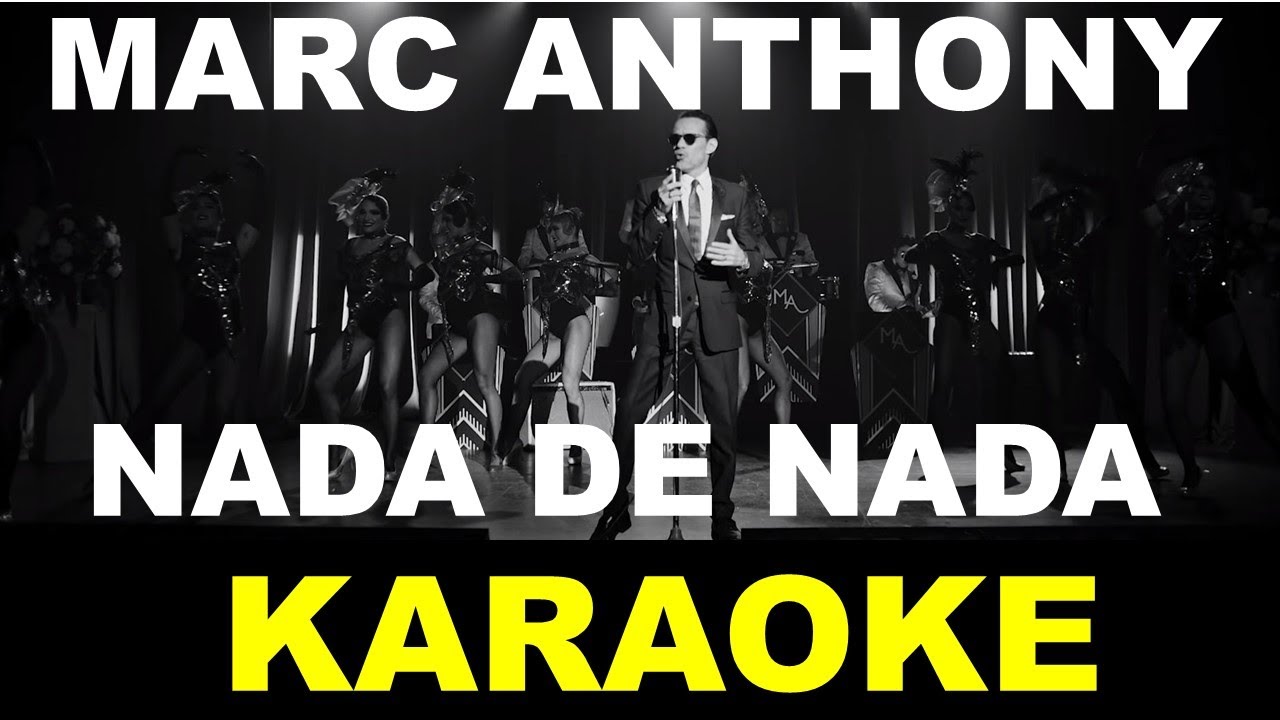 Marc Anthony - Nada De Nada - Karaoke