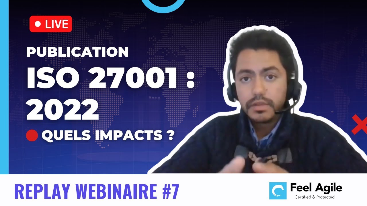 Publication ISO 27001:2022 - Changements, impacts, actions sur le SMSI