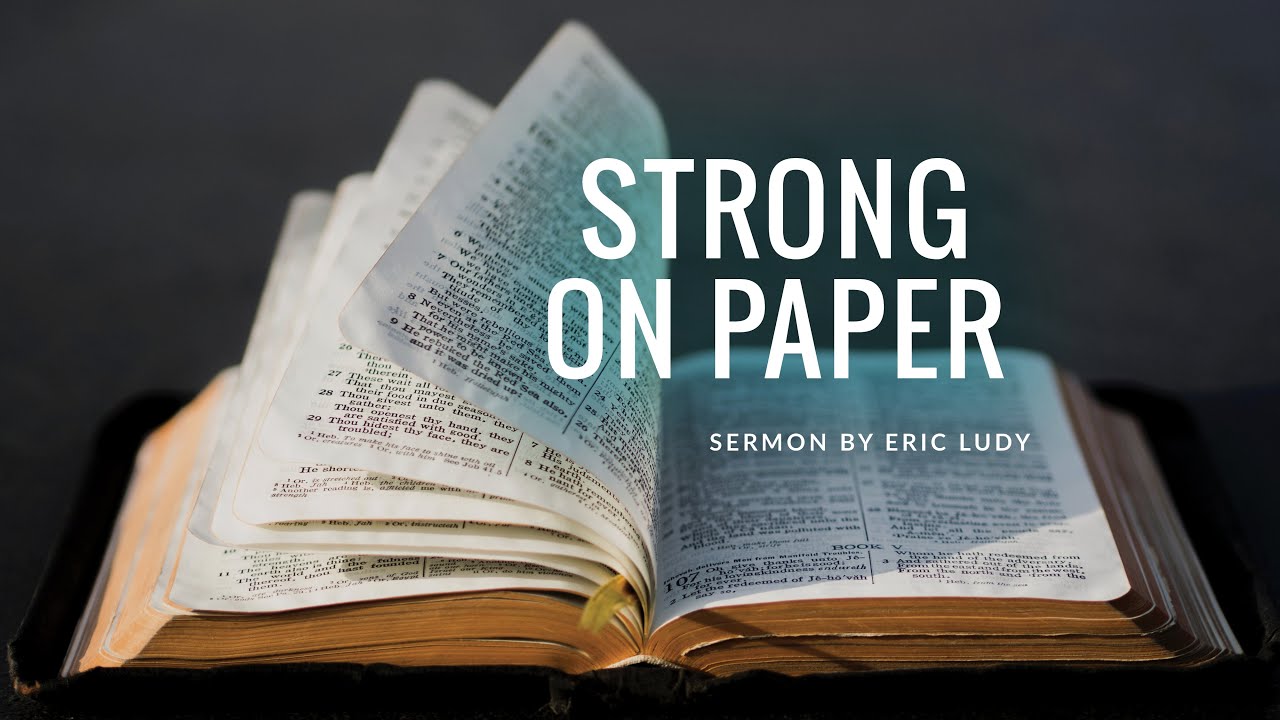 Eric Ludy - Strong on Paper (Sermon)