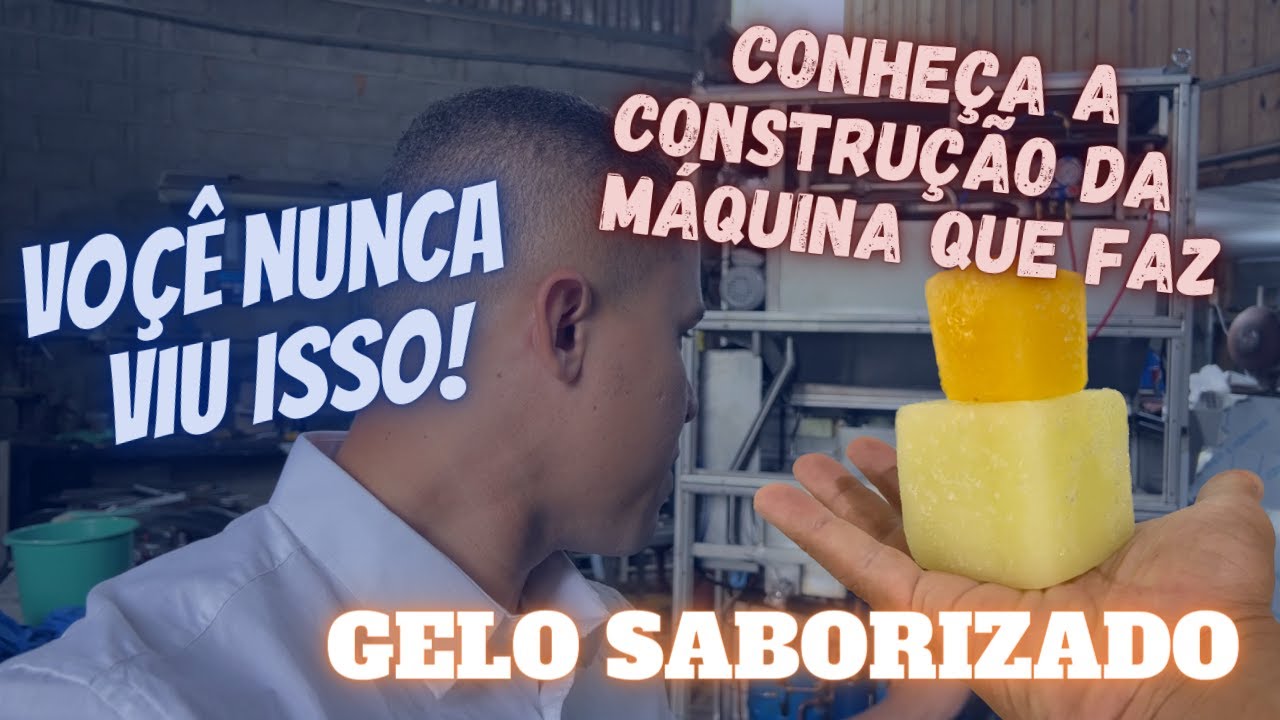 Gelo Saborizado | Construção do equipamento | Willy Marks