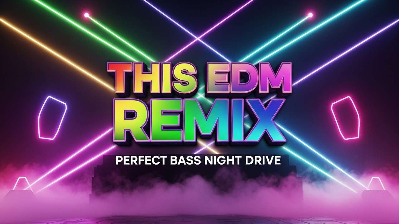 THIS EDM REMIX WILL DESTROY YOUR SUBWOOFER 🔊💥 ｜ PERFECT BASS NIGHT DRIVE