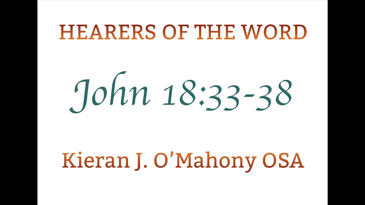 John 18:33-38 Christ the King, year B