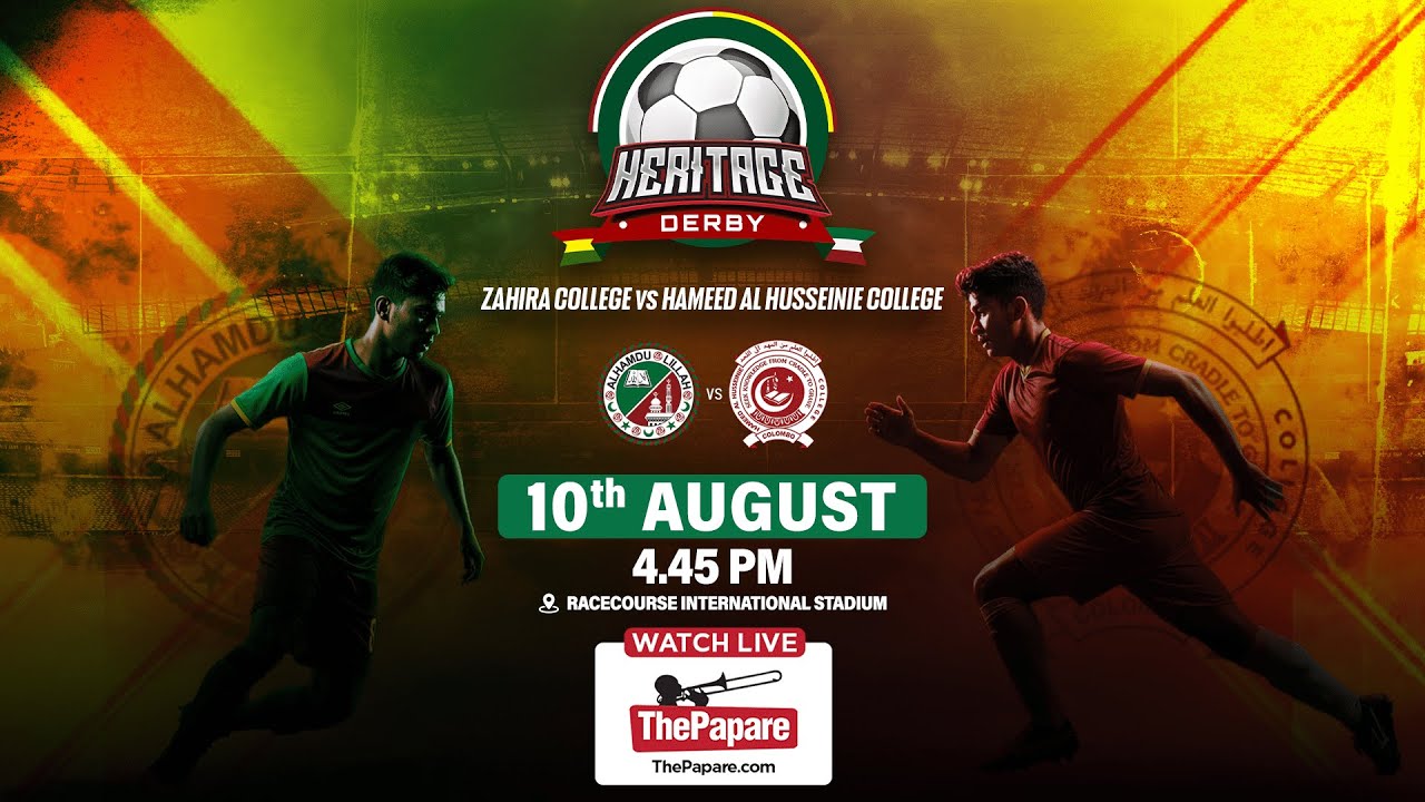 Zahira College vs Hameed Al Husseinie College - 1st Heritage Derby