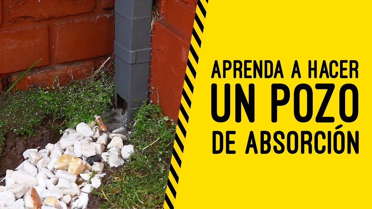 Construya un pozo de absorci&oacute;n