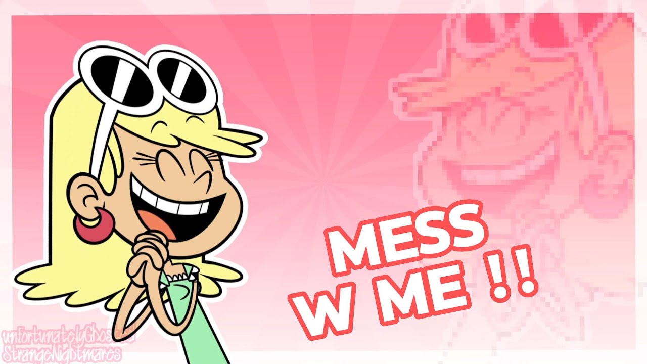 Mess w me !! || Animation Meme || The Loud House