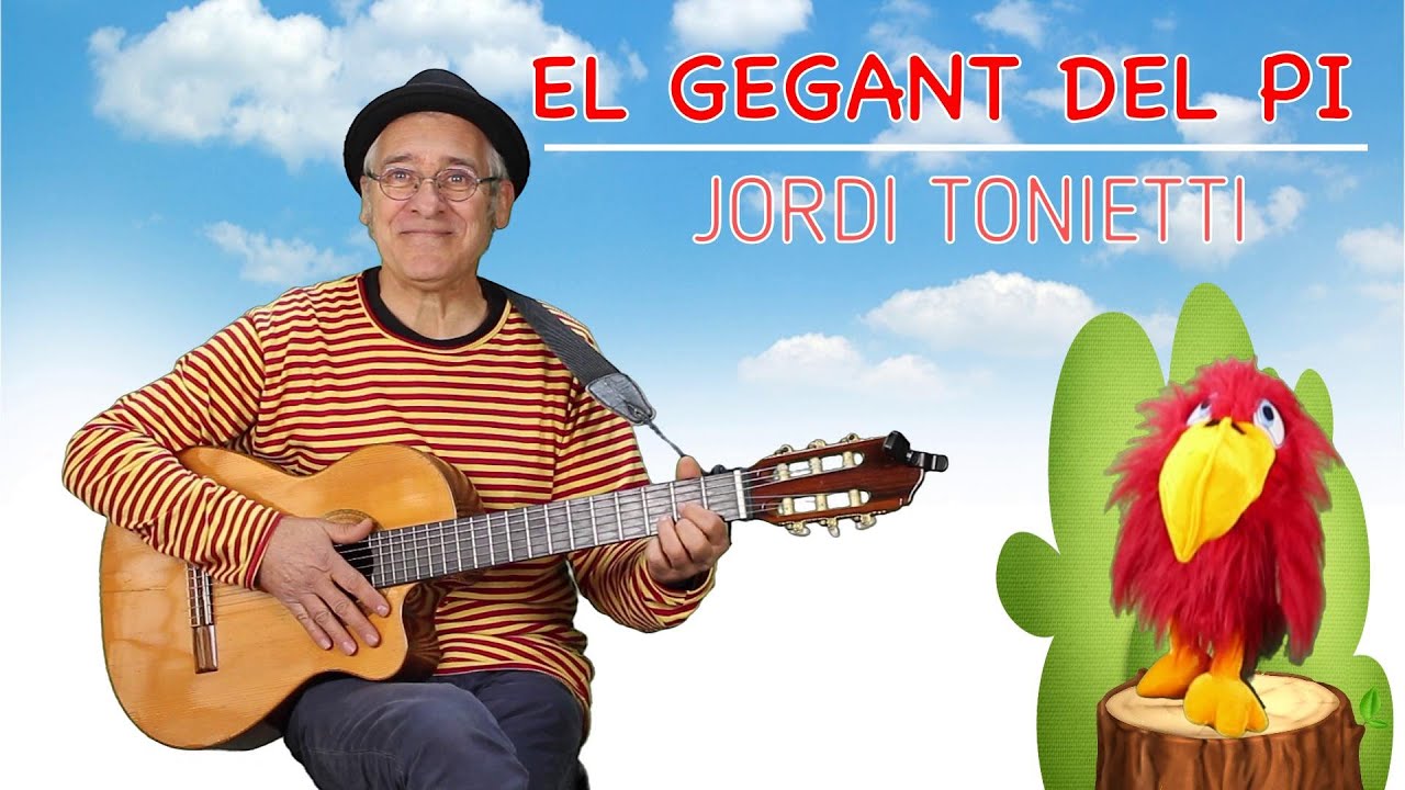 El GEGANT DEL PI - EL GEGANT DE LA CIUTAT - LA GEGANTA DEL PIRINEU Jordi Tonietti