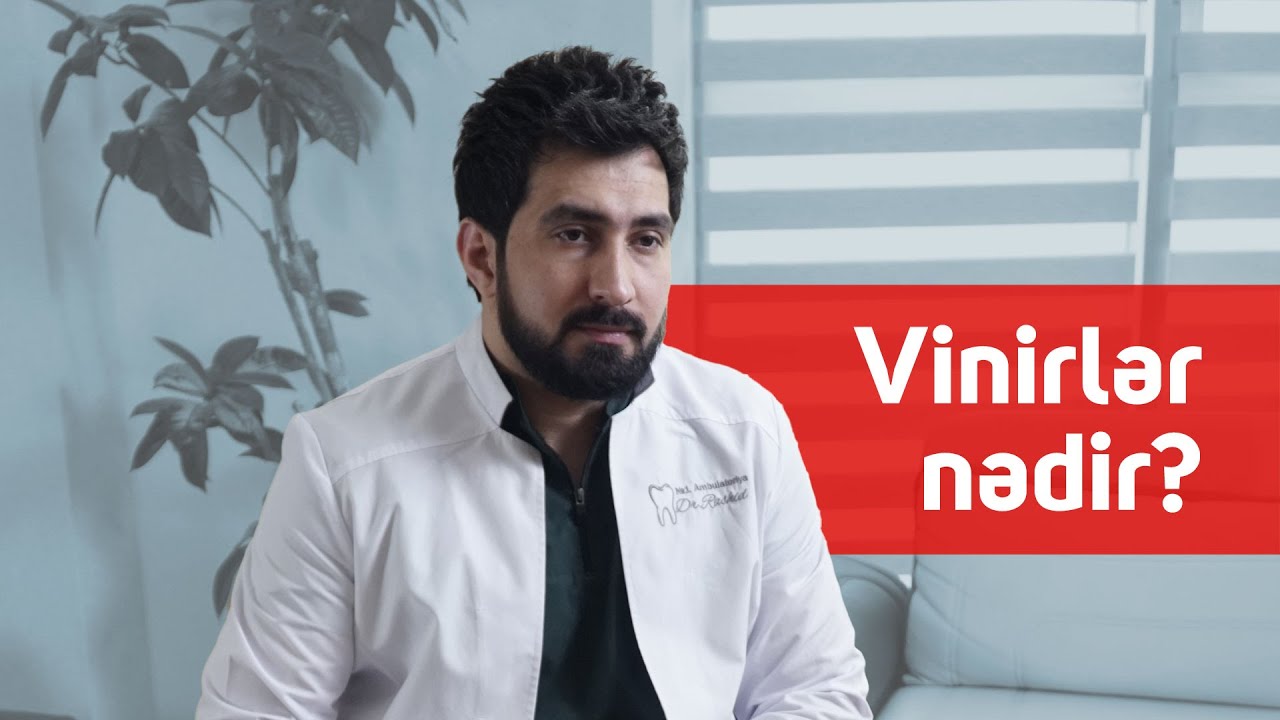 Vinirlər #N01Ambulatoriya #Stomatoloq #Dişhəkimi #Vinirlər