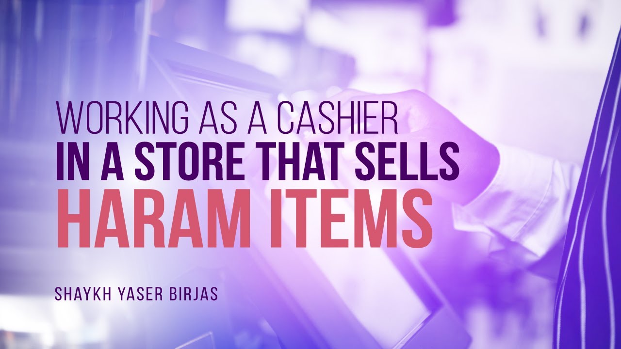 Can I Work As A Cashier At A Store That Sells Haraam Items? | Shaykh Yaser Birjas | Faith IQ